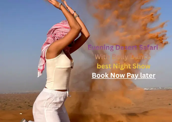 evening desert safari with bbq dinner