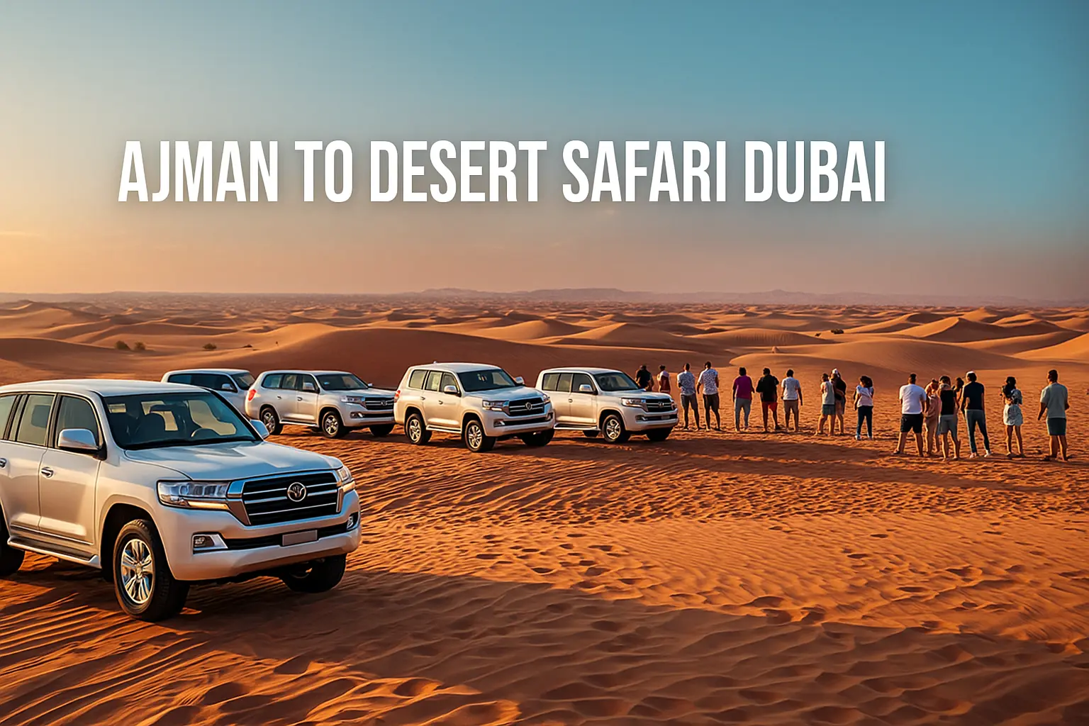 ajman to desert safari dubai